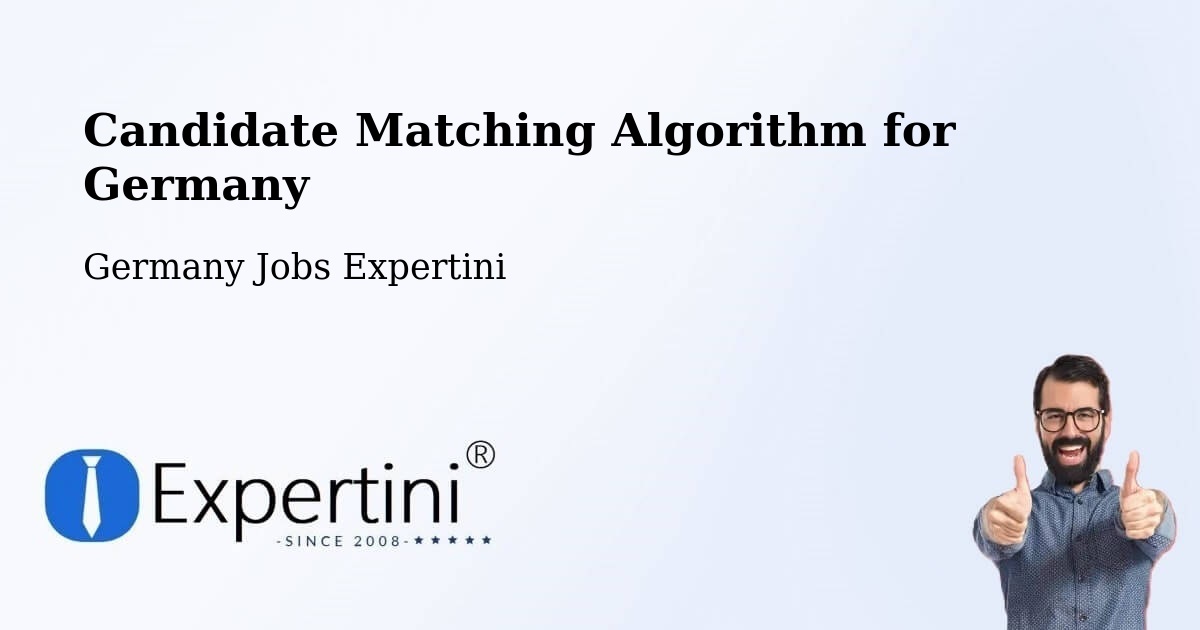 Candidate Matching Algorithm Overview – Wattenheim - Germany Jobs Expertini