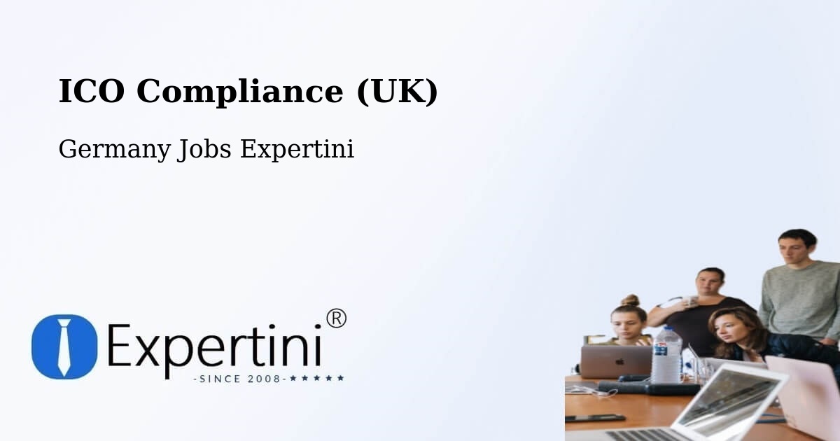 UK Data Protection & ICO Compliance – Wattenheim - Germany Jobs Expertini